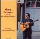 GARY BREWER & KENTUCKY RAMBLERS - Nearing Jordan's Crossing - CD - Excellent