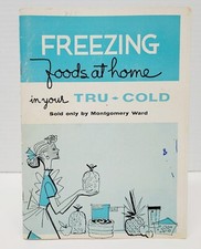 Montgomery Ward Tru-Cold Home Freezer Brochure Booklet 1957