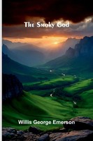 Willis George Emerson | The Smoky God | Taschenbuch | Englisch (2026)