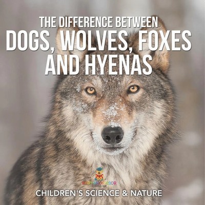 Baby | The Difference Between Dogs, Wolves, Foxes and Hyenas Children's...