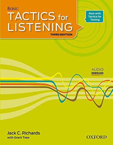 Basic Tactics for Listening: Student Book Richards， Jack C. Basic Tactics for Listening: Richards, Jack C