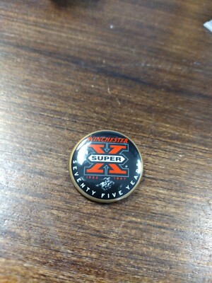 Winchester Super X Button Pin Seventy Five Years Anniversary Pin 1  1/4'' LOT#3/3