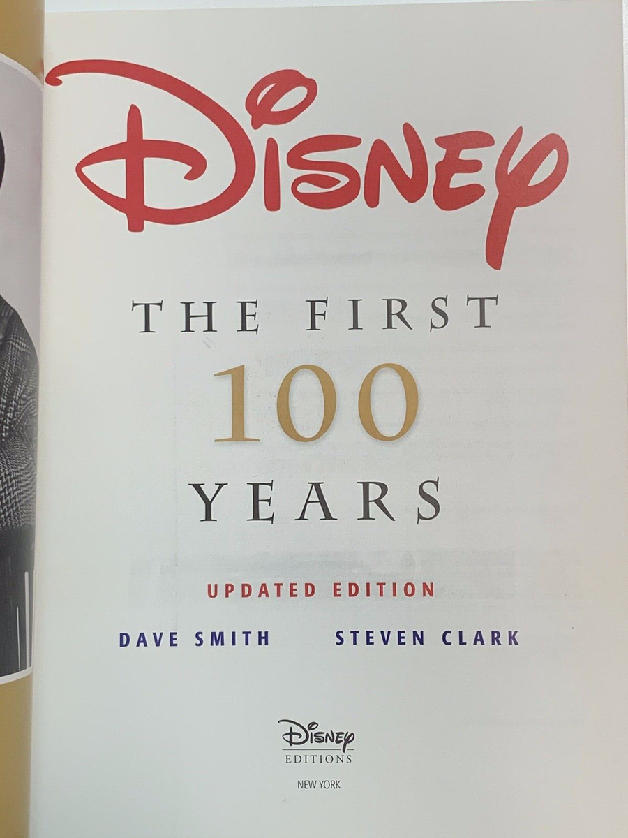 Disney The First 100 Years Updated Ed. First Ed. Paperback Mickey