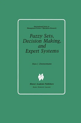 Hans-Jürgen Zimmermann | Fuzzy Sets, Decision Making, and Expert Systems | Buch