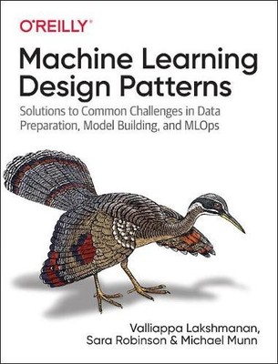 Valliappa Lakshmanan Machine Learning Design Patterns (Taschenbuch) (US IMPORT)