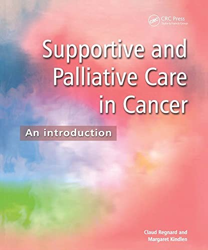 Supportive and Palliative Care in Cancer: An Introduction,Claud