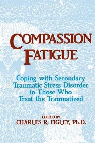 Compassion Fatigue by Charles R. Figley PAPERBACK 9781138884441 - Image 2