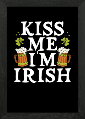 Kiss me im irish gerahmtes Wandbild Poster Leinwanddruck Bild