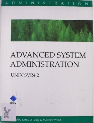 ADVANCED SYSTEM ADMINISTRATION: UNIX SVR4.2 By Unix Press *Excellent Condition*
