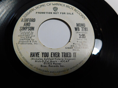 Ashford And Simpson   Have You Ever Tried It 1973 7'' Single PROMO WB 7781