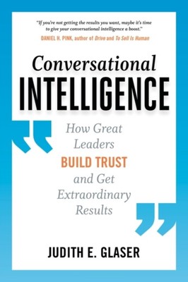  Conversational Intelligence by Judith E. Glaser  NEW Paperback  softback