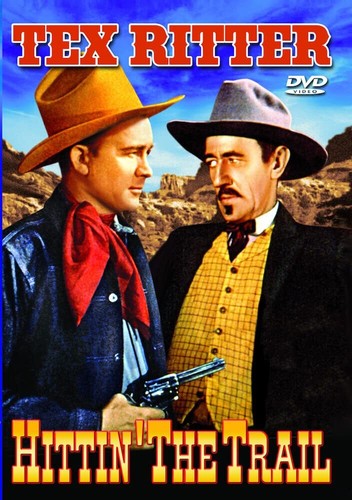 Hittin' The Trail (DVD) Tex Ritter Tommy Bupp Earl Dwire Jerry Bergh ...
