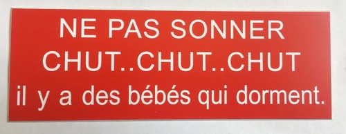 Plaque Panneau Ne Pas Sonner Chut Chut Chut Il Y A Des Bebes Qui Dorment Ebay