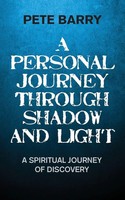 Pete Barry | A Personal Journey Through Shadow And Light | Taschenbuch (2025)