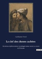 La Clef Des Choses CachéEs, Guillaume Postel