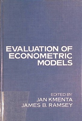 Evaluation of Econometric Models Kmenta, J. and James B. Ramsey: