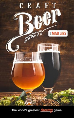 Craft Beer Mad Libs - Paperback / softback NEW Yacka, Douglas 18/09/2019
