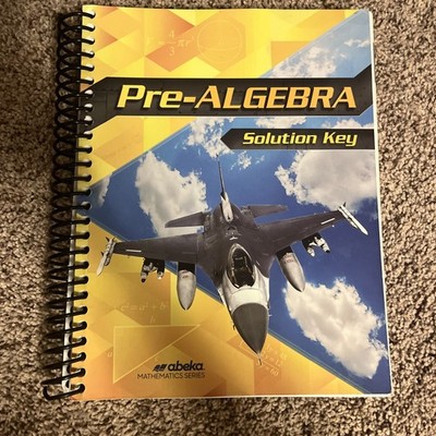 Abeka Pre-Algebra Worked-Out Solution Key 2020 Spiral Bound Homeschool Math