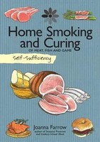Joanna Farrow | Self-Sufficiency: Home Smoking And Curing | Taschenbuch (2015)