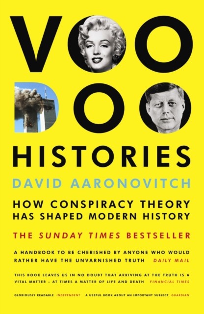 Voodoo Histories by David Aaronovitch (Paperback Book)