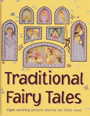Traditional Fairy Tales: Eight Exciting Picture, Nicola-Baxter, Parry..