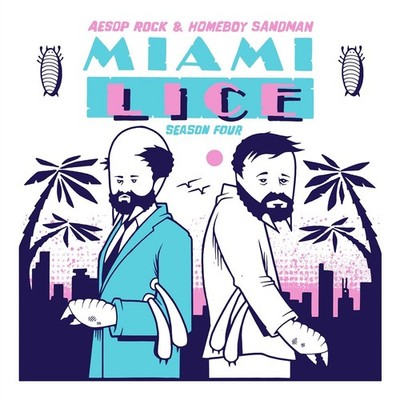 Aesop Rock & Homeboy Sandman Miami Lice: Season Four 12'' Vinyl EP 2026