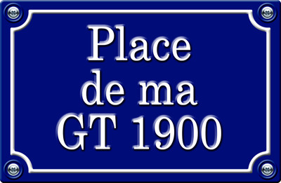 PLACE DE MA GT 1900 - 29cm AUFKLEBER STICKER AUTO PR0138