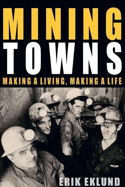 Erik Eklund | Mining Towns | Taschenbuch | Englisch (2012) | Unsw Press-image