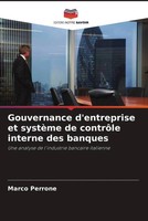 Marco Perrone | Gouvernance D'entreprise Et SystèMe De ContrôLe Interne Des...