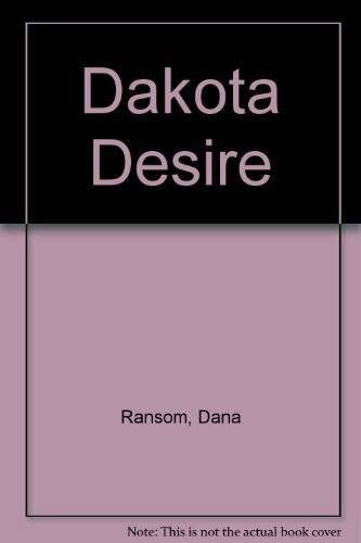 Dakota Desire - Mass Market Paperback By Dana Ransom - GOOD ...