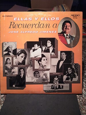 ELLAS Y ELLOS RECUERDAN A JOSE ALFREDO JIMENEZ 1974 ARCANO DKL1-3256 EXCELLENT 