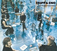 Fripp Eno - No Pussyfooting - Cd - F600Z