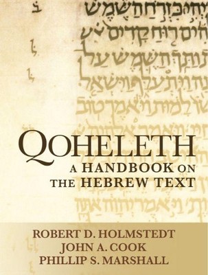 John A. Cook Robert D. Holmstedt Phillip S. Mar Qoheleth (Paperback) (UK IMPORT)
