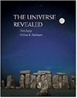 THE UNIVERSE REVEALED (WITH THESKY -ROM AND INFOTRAC ) By Chris Impey & William