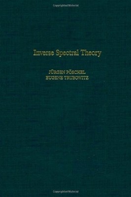 INVERSE SPECTRAL THEORY, VOLUME 130 (PURE AND APPLIED By Jurgen Poschel *VG+*