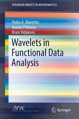 Wavelets in Functional Data Analysis (SpringerBriefs in Mathematics) [Paperback]