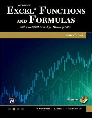 Microsoft Excel Functions and Formulas: With Excel 2021 / Microsoft 365 (Paperba