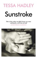 Sunstroke And Other Stories | Tessa Hadley | Englisch | Taschenbuch | 160 S.