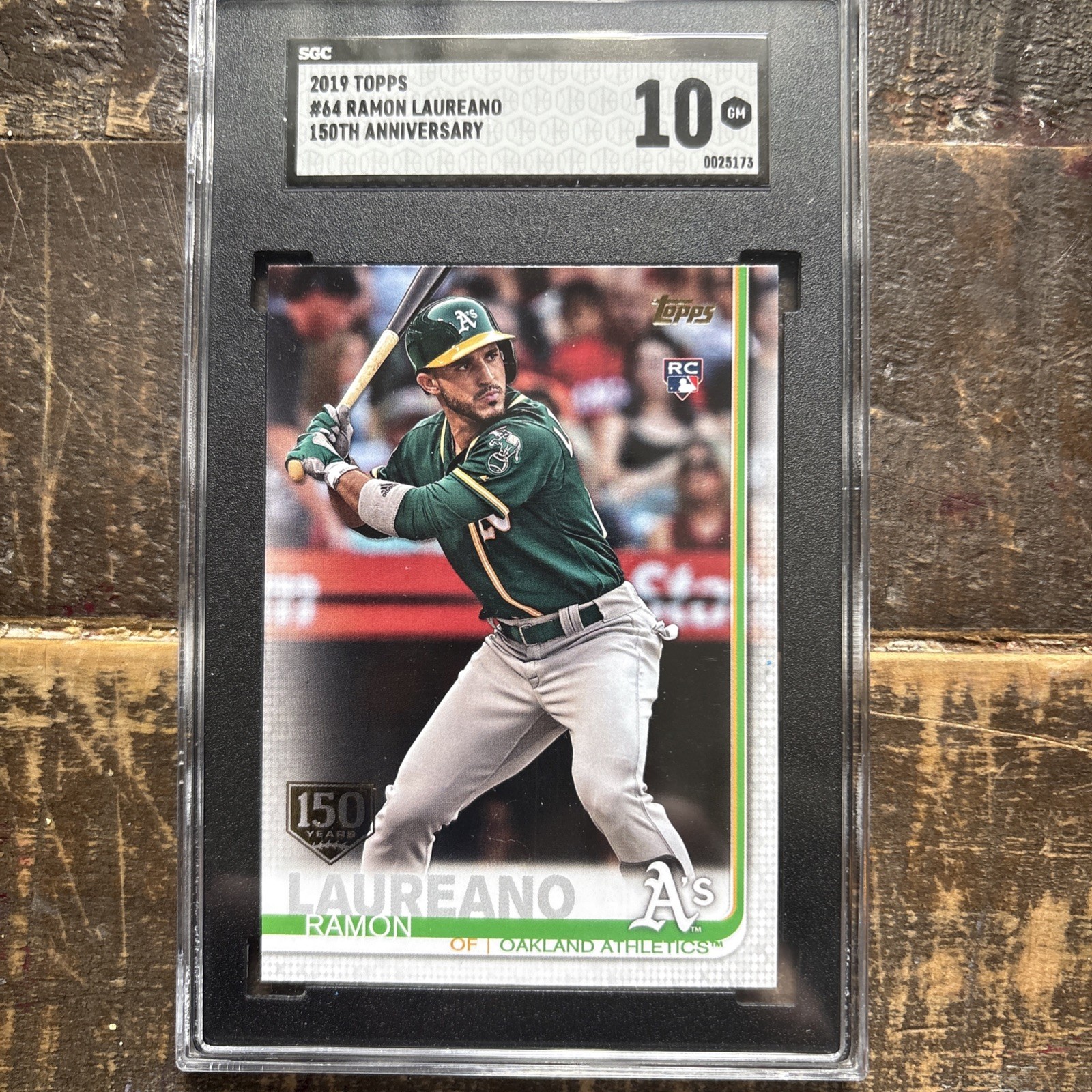 2019 Ramon Laureano Rookie Card 150th Anniversary Foil SGC 10 Gem Mint A’S