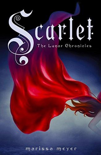 Scarlet (Lunar Chronicles, Book 2) - Marissa Meyer