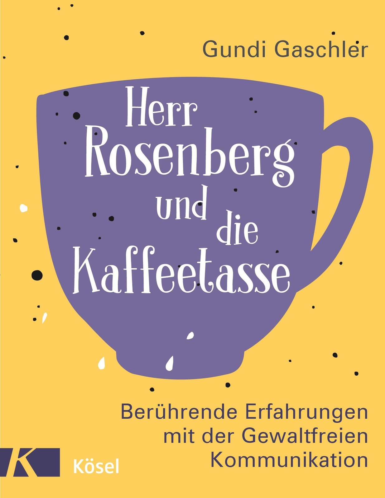 Thumbnail - Herr Rosenberg Und Die Kaffeetasse, Gundi Gaschler