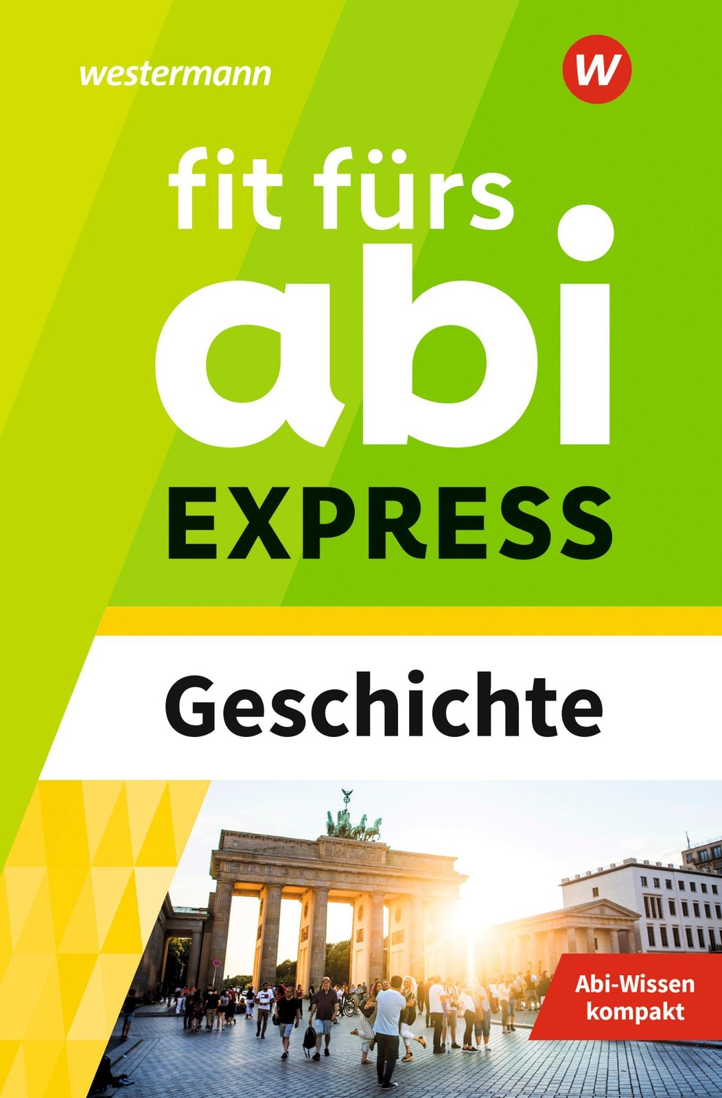Fit fürs Abi EXPRESS: Geschichte - Bild 2