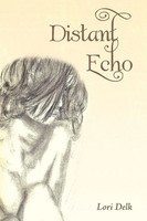 Lori Delk | Distant Echo | Taschenbuch | Englisch (2013) | iUniverse