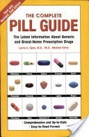 THE COMPLETE PILL GUIDE By Lewis A. Opler *Excellent Condition*