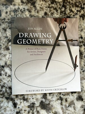 Drawing Geometry: A Primer of Basic Forms for Artists, Designers and Architects
