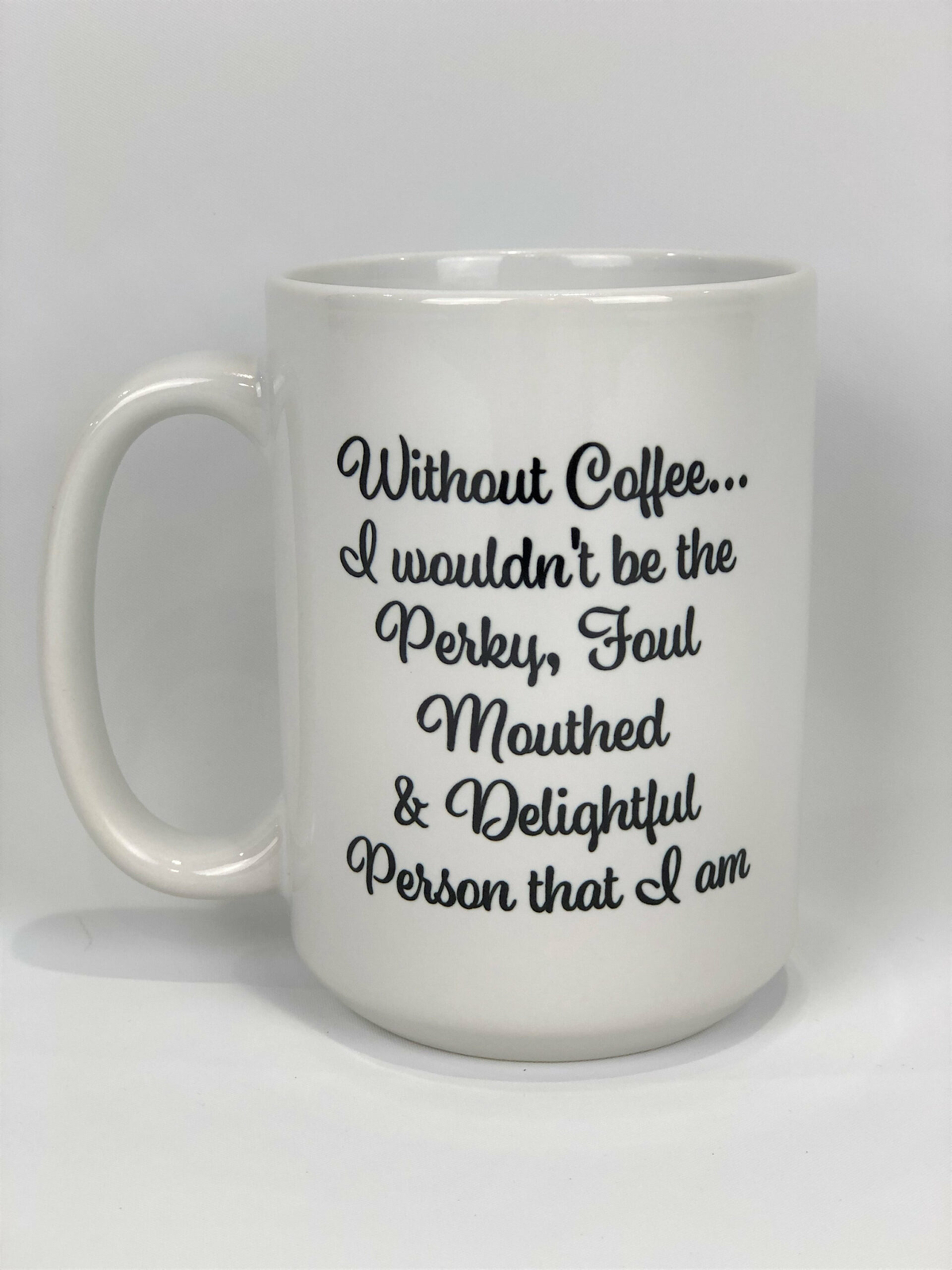 Perky Foul Mouthed & Delightful Person Mug Personalized Mug Custom