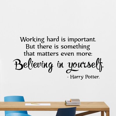 Working Hard Is Important Harry Potter Harry Potter Quotes Wall Decal Working Hard Is Important Believing In  Yourself | Ebay