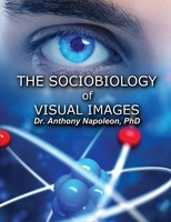 Anthony Napoleon | The Sociobiology Of Visual Images | Taschenbuch | Englisch
