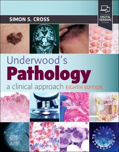 Underwood's Pathology: A Clinical Approach by Simon S. Cross - 9780443116995 - Image 6