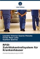 Leandro Vinicius Soares Peixoto (U. A.) | Rfid-Zutrittskontrollsystem FüR...